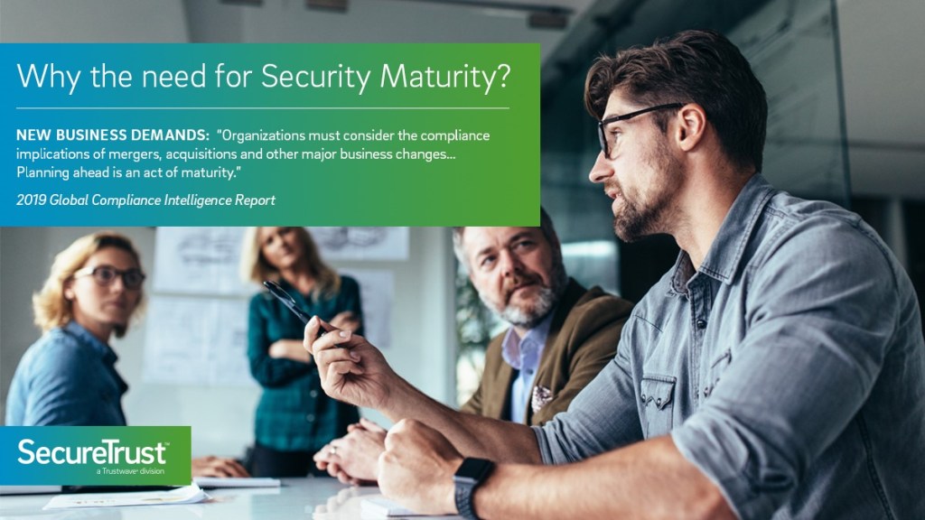 what is the need for security maturity