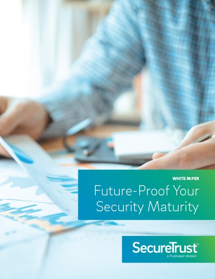 2021 Security Maturity White Paper | Future Proof Your Security Maturity | How Do We Define Security Maturity?