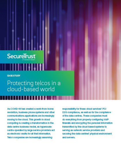 Protecting Telcos in a Cloud-Based World - SecureTrust Case Study